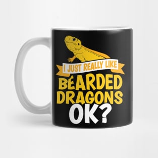 I Just Really Like Bearded Dragons 1 Mug